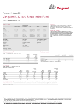 Vanguard U.S. 500 Stock Index Fund An index-related fund 31 August 2014