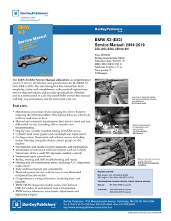BMW X3 (E83) Service Manual: 2004-2010 BentleyPublishers 2.5i, 3.0i, 3.0si, xDrive 30i