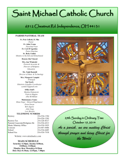 Saint Michael Catholic Church  6912 Chestnut Rd. Independence, OH 44131