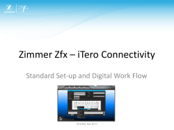 Zimmer Zfx – iTero Connectivity Standard Set-up and Digital Work Flow