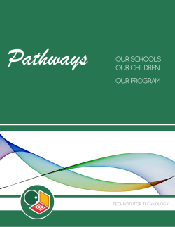 Pathways OUR SCHOOLS OUR CHILDREN OUR PROGRAM