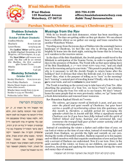 B’nai Shalom Bulletin Parshas Noach/October 25, 2014/1 Cheshvan 5775