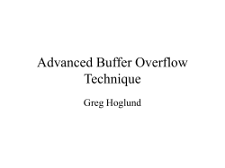 Advanced Buffer Overflow Technique Greg Hoglund