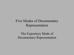 Five Modes of Documentary Representation The Expository Mode of Documentary Representation