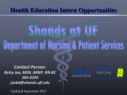 Health Education Intern Opportunities Contact Person: Betty Jax, MSN, ARNP, RN-BC 265-0194