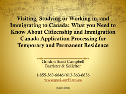 Visiting, Studying or Working in, and Know About Citizenship and Immigration