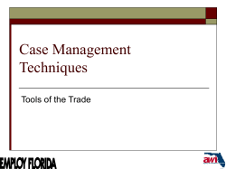 Case Management Techniques Tools of the Trade 1