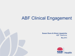 ABF Clinical Engagement Susan Dunn &amp; Hirani Jayasinha ABF Taskforce May 2013
