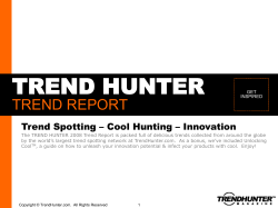 TREND HUNTER TREND REPORT Trend Spotting – Cool Hunting – Innovation