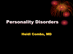 Personality Disorders Heidi Combs, MD