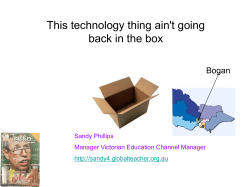 This technology thing ain't going back in the box Bogan Sandy Phillips