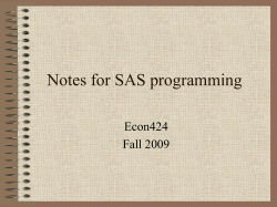 Notes for SAS programming Econ424 Fall 2009
