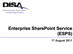 Enterprise SharePoint Service (ESPS) 17 August 2011 A Combat Support Agency