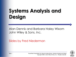 Systems Analysis and Design Alan Dennis and Barbara Haley Wixom