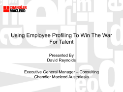 Using Employee Profiling To Win The War For Talent Presented By David Reynolds