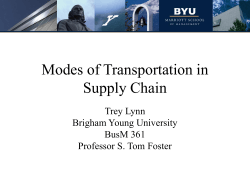 Modes of Transportation in Supply Chain Trey Lynn Brigham Young University