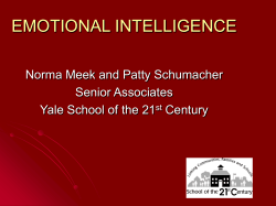 EMOTIONAL INTELLIGENCE Norma Meek and Patty Schumacher Senior Associates