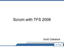 Scrum with TFS 2008 Scott Colestock