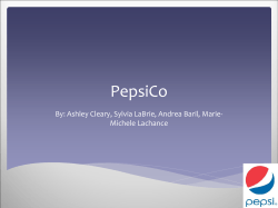 PepsiCo By: Ashley Cleary, Sylvia LaBrie, Andrea Baril, Marie- Michele Lachance