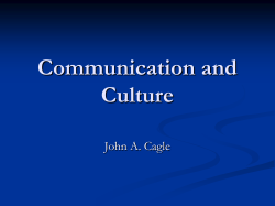 Communication and Culture John A. Cagle