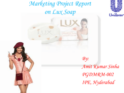 Marketing Project Report on Lux Soap By: Amit Kumar Sinha
