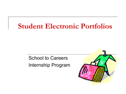 Student Electronic Portfolios School to Careers Internship Program