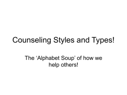 Counseling Styles and Types! The ‘Alphabet Soup’ of how we help others!