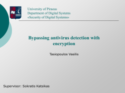 Bypassing antivirus detection with encryption University of Piraeus Department of Digital Systems