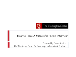 How to Have A Successful Phone Interview Presented by Career Services