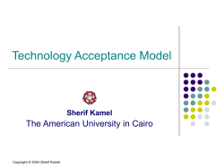 Technology Acceptance Model The American University in Cairo Sherif Kamel