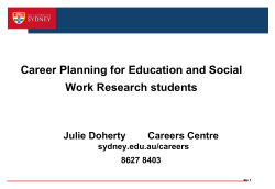 Career Planning for Education and Social Work Research students sydney.edu.au/careers