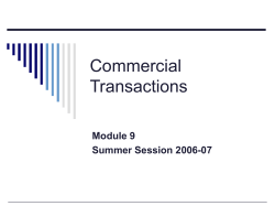 Commercial Transactions Module 9 Summer Session 2006-07