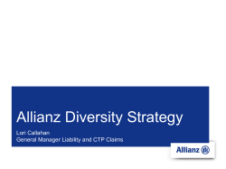 Allianz Diversity Strategy Lori Callahan General Manager Liability and CTP Claims