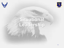 Situational Leadership •1