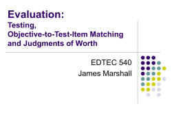 Evaluation: Testing, Objective-to-Test-Item Matching and Judgments of Worth