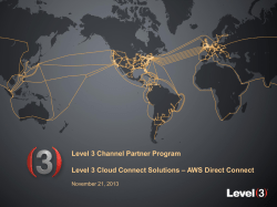 Level 3 Channel Partner Program – AWS Direct Connect November 21, 2013