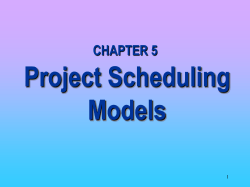 Project Scheduling Models CHAPTER 5 1