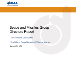Space and Missiles Group Directors Report Trevor Sorenson, Director, SMG