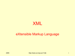 XML eXtensible Markup Language  2005