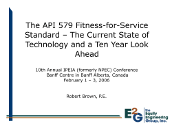 The API 579 Fitness-for-Service Standard – The Current State of Ahead