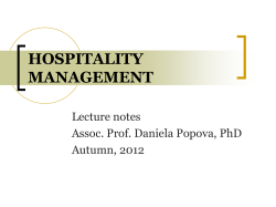 HOSPITALITY MANAGEMENT Lecture notes Assoc. Prof. Daniela Popova, PhD
