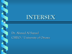 INTERSEX Dr. Ahmed Al Sayyad CHEO / University of Ottawa