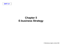 Chapter 5 E-business Strategy OHT 5.1 © Marketing Insights Limited 2004