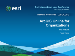 ArcGIS Online for Organizations Esri International User Conference Witt Mathot