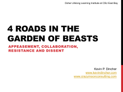 4 ROADS IN THE GARDEN OF BEASTS APPEASEMENT, COLLABORATION, RESISTANCE AND DISSENT