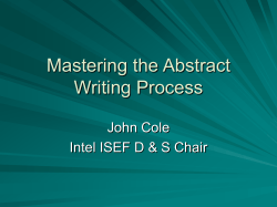 Mastering the Abstract Writing Process John Cole Intel ISEF D &amp; S Chair