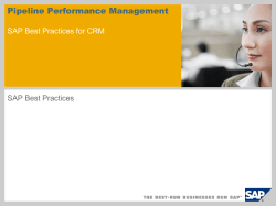 Pipeline Performance Management SAP Best Practices for CRM SAP Best Practices