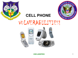VULNERABILITIES! CELL PHONE UNCLASSIFIED 1