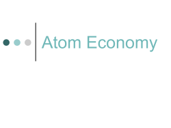 Atom Economy
