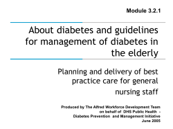 About diabetes and guidelines for management of diabetes in the elderly